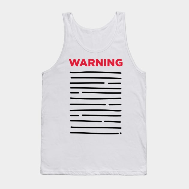 WARNING! (II) Tank Top by Dellan